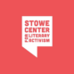 Stowe Center for Literary Activism